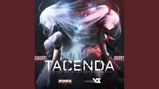 tacenda (feat. 夏铜子) (Reverse Collapse: Code Name Bakery Theme Song)