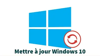 Comment mettre à jour Windows 10