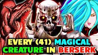 41 (Every) Magical Creature Of Berserk Lore - Explored  - A Mega Berserk List For True Fans!