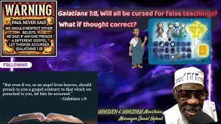 🎙Dagr8FM.com ~Topic: Galatians 1:8, Will all be cursed for false teachings? What if thought correct?