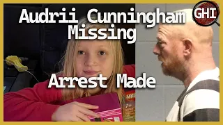 Audrii Cunningham Missing - Arrest Made