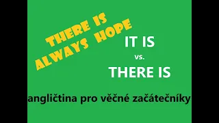 IT IS  vs. THERE IS  - angličtina pro věčné začátečníky cvičení, + poslech angličtiny v MP3 zdarma