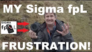 #092 Landscape Photography - My single frustration with the Sigma fpL camera