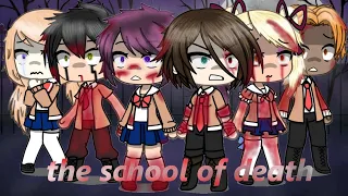 The school of death (a very very late Halloween special) ||GLMM|| (warning: scary???)