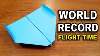 How To Make The WORLD RECORD PAPER AIRPLANE for Flight Time