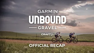 2023 Garmin UNBOUND Gravel presented by Craft Sportswear | OFFICIAL RECAP