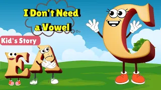 I Don't Need a Vowel: The Great Consonant Vowel Clash children learning animated story