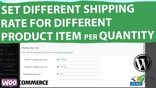 How to Set Different Shipping Rate For Different Product Items Per Quantity in WooCommerce | Charges