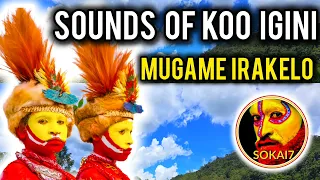 SOUNDS OF KOO IGINI - Mugame Irakelo (2024 PNG Fresh Latest Music)