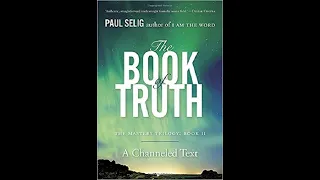 The Book of Truth with Paul Selig