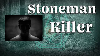 Stoneman Killer