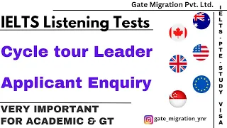 Cycle tour leader applicant enquiry IELTS listening practice test | Gate Migration
