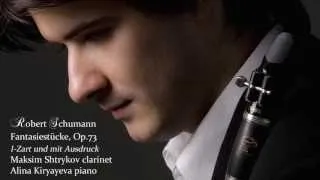 Schumann Fantasiestucke Op.73: No.1 Zart und mit Ausdruck. Maksim Shtrykov & Alina Kiryayeva