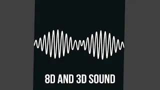 ARCTIC MONKEYS - I WANNA BE YOURS [8D SOUND]