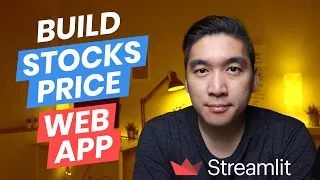 How to Build a Stocks Price Web App in Python | Streamlit #10