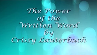 The Power of the Written Word