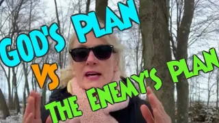 God's Plan vs The Enemy's Plan For Your Life!! Choose Wisely!
