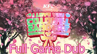 KFC's "I LOVE YOU, COLONEL SANDERS! A Finger Lickin' Good Dating Simulator" FULL GAME DUB