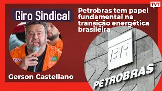 Petrobras tem papel fundamental na transição energética brasileira, com Gerson Castellano
