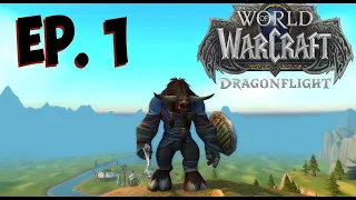 Lets Play World of Warcraft - Tauren Shaman - Dragonflight - Episode 1 - Full Playthrough