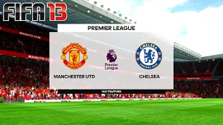 FIFA 13 (2013) - Manchester United vs Chelsea - Gameplay PC HD