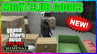 NIGHTCLUB GOODS *Source Goods Nightclub Warehouse* The Criminal Enterprises DLC | GTA 5 ONLINE