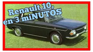 🚗🚗 Renault 10, en 3 miNUTOS 🚗🚗