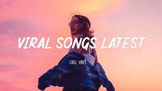 Viral songs latest ~ Morning Chill Mix 🍃 English songs chill music mix