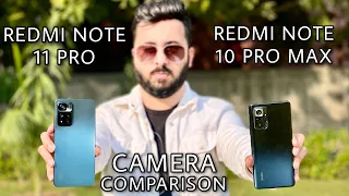 Redmi Note 11 Pro vs Redmi Note 10 Pro Max Camera Comparison | Redmi Note 11 Pro Camera Review