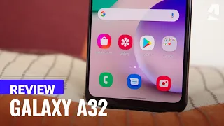 Samsung Galaxy A32 full review