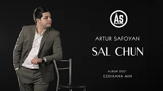 Artur Safoyan - Sal Chun 4 (Official Audio) [4K] Album 2021