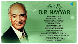 O.P. Nayyar HitSongs | Diwana Hua Badal | Leke Pahla Pahla Pyar | Kajra Mohabbat Wala | Old Is Gold