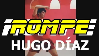 Rompe- Daddy Yankee | Hugo Diaz Choreography