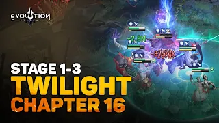 Twilight CHAPTER 16 Edge of Cataclysm Stage 1-3 | Eternal Evolution