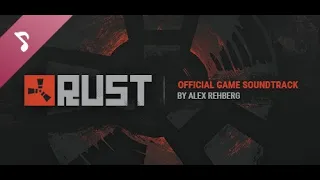 Rust Soundtrack FULL ALBUM (NEW)