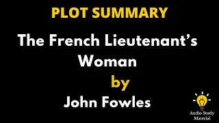 Summary Of The French Lieutenant’s Woman By John Fowles. - French Lieutenant Woman By John Fowles