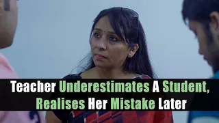 Teacher Underestimates A Student, Realises Her Mistake Later