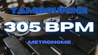 305 BPM - Tambourine Metronome