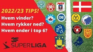 Hvem vinder, går i top 6 og rykker ned i 3F Superliga 2022/23? | Danish Superliga 2022/23 prediction