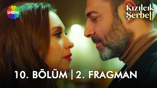 ​Kızılcık Şerbeti 10. Bölüm 2. Fragman | "Kıvılcım, ben seni ilk gördüğüm anda..."