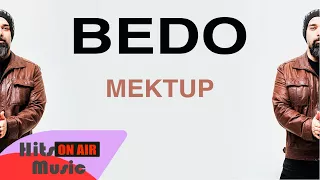 BEDO - MEKTUP (Official Lyric Video)