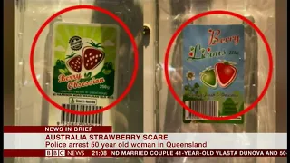 Needles in the strawberries - arrest (update) (Australia) - BBC News - 11th November 2018