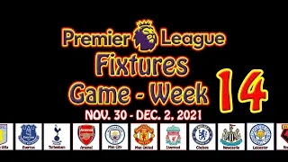 Epl fixtures today | Week 14 - Nov. 30 - Dec. 2, 2021 | premier league, epl, football, ralf rangnick