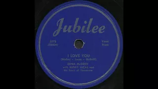 I LOVE YOU / EDNA McGRIFF with BUDDY LUCAS [Jubilee 5073]