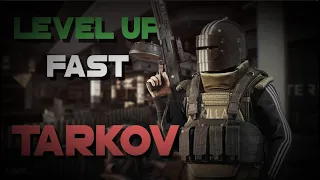 How to level up FAST in the New Escape From Tarkov Wipe