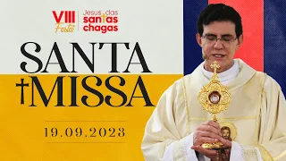 SANTA MISSA | VIII FESTA DE JESUS DAS SANTAS CHAGAS | PADRE REGINALDO MANZOTTI