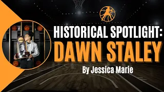 Historical Spotlight: Dawn Staley | Musings of Jessica Marie