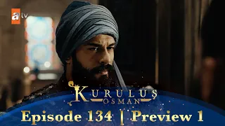 Kurulus Osman Urdu | Season 2 Episode 134 Preview 1