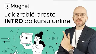 Jak zrobić proste INTRO do kursu online (w 2 minuty)