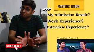 Master's Union - Admission Result 2022 - My Video Essays, Interview Experience, and a SURPRISE !!!